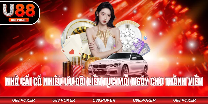 Nhà cái có nhiều ưu đãi liên tục mỗi ngày cho thành viên