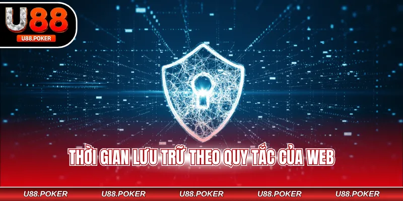 Thời gian lưu trữ theo quy tắc của web
